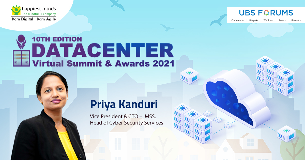HappiestMinds's tweet photo. Register Now - https://t.co/ELZCMv2pVV
Mrs. Priya Kanduri to join the 10th Edition Datacenter Virtual Summit & Awards 2021. She will be discussing the topic Datacenter Security: Controlling Threat in your Business.
#DataCenter #VirtualSummit2021 #DataSecurity https://t.co/GyIRs04SJB