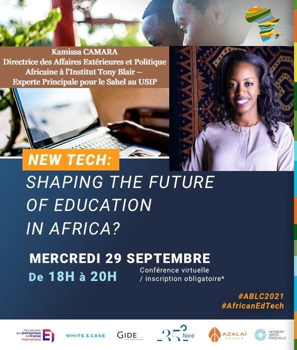 AfricaBizLaw's tweet photo. #ABLC2021 #AfricanEducation #AfricanEdTech
Mme Kamissa Camara, Directrice des Affaires Extérieures et Politique Africaine au Tony Blair Institute, fera part de sa vision sur l'intégration des nouvelles technologies dans le secteur éducatif.
Inscription : https://t.co/TK4kfyothf https://t.co/WZFBU4l81X