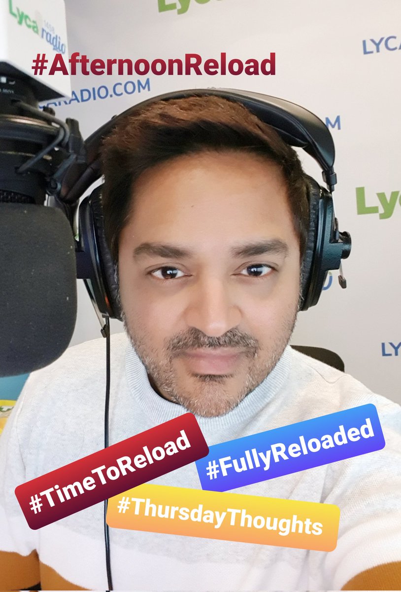 VishBhatnagar's tweet photo. Nearly the end of the week.. already! Join me today for the #AfternoonReload 1pm til 4pm. I'll be on air.. so make sure you're there @LycaRadio1458 #ThursdayThoughts #90sClassics #FixMyPhone #LondonNews #RiddleMeThis #BollywoodGossip💥 #BritAsians #TimeToReload ❤ https://t.co/hoJFPv8on9