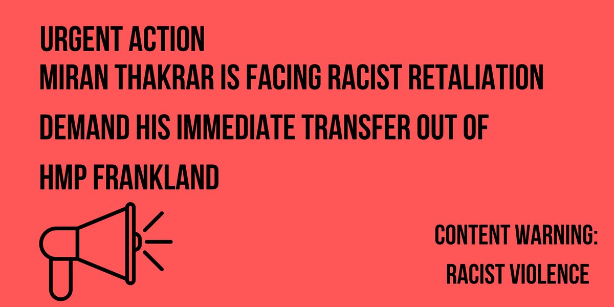 🚨 ACTION ALERT 🚨
After resisting racism at HMP Long Larkin, Miran Thakrar has been put in the segregation unit at HMP Frankland where he faces the immediate threat of racist violence from staff and other prisoners.

Pressure from outside is essential:
actionnetwork.org/letters/urgent…