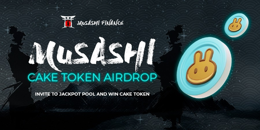 Who doesn't love free Airdrops and that too when rewards are distributed in Cake Token, the native token of Pancakeswap platform? Well, with Musashi Jackpot, you can earn yourself free Cake Tokens. Checkout the link below to get started now! 

musashifinance.medium.com/musashi-financ……

#Airdrop