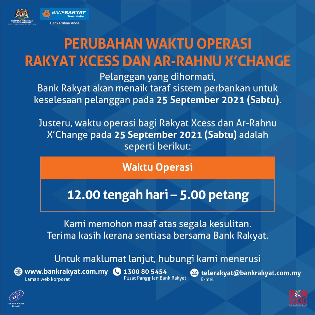Bank Rakyat S Tweet Pelanggan Yang Dihargai Bank Rakyat Akan Menaik Taraf Sistem Perbankan Untuk Keselesaan Pelanggan Pada 25 September 2021 Justeru Waktu Operasi Bagi Rakyat Xcess Dan Ar Rahnu X Change Adalah Seperti