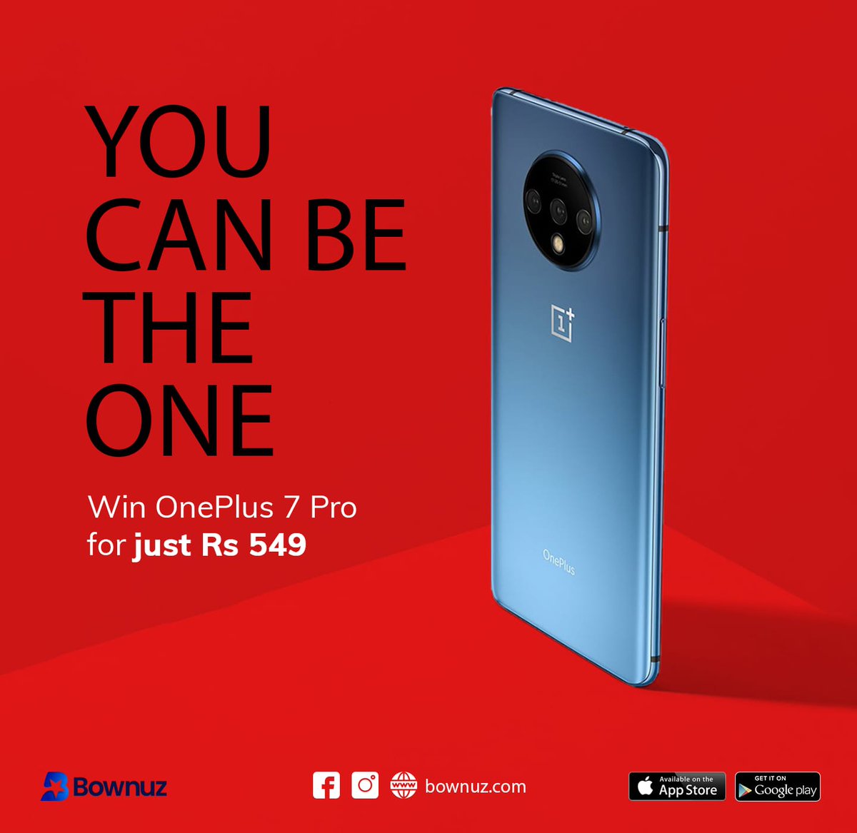 Yes, Rs 549 is all that takes to win a brand new OnePlus 7 Pro. Put your luck to test by making your purchase now.

#OnePlus7t #Onepluslovers #Phone #gadgets #BownuzShopping #OnlineShopping #Luckyshopping #Luckydraw #Bownuz