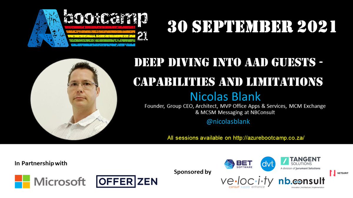 Join <a href="/nicolasblank/">Nicolas Blank | #Azure | #Office365</a> for "Deep diving into AAD Guests - capabilities and limitations" at this year's #AzureBootcampSouthAfrica on the 30th of September @msdevsa <a href="/microsoftsa/">Microsoft SA</a> <a href="/nb_consult/">NBConsult</a>   azurebootcamp.co.za