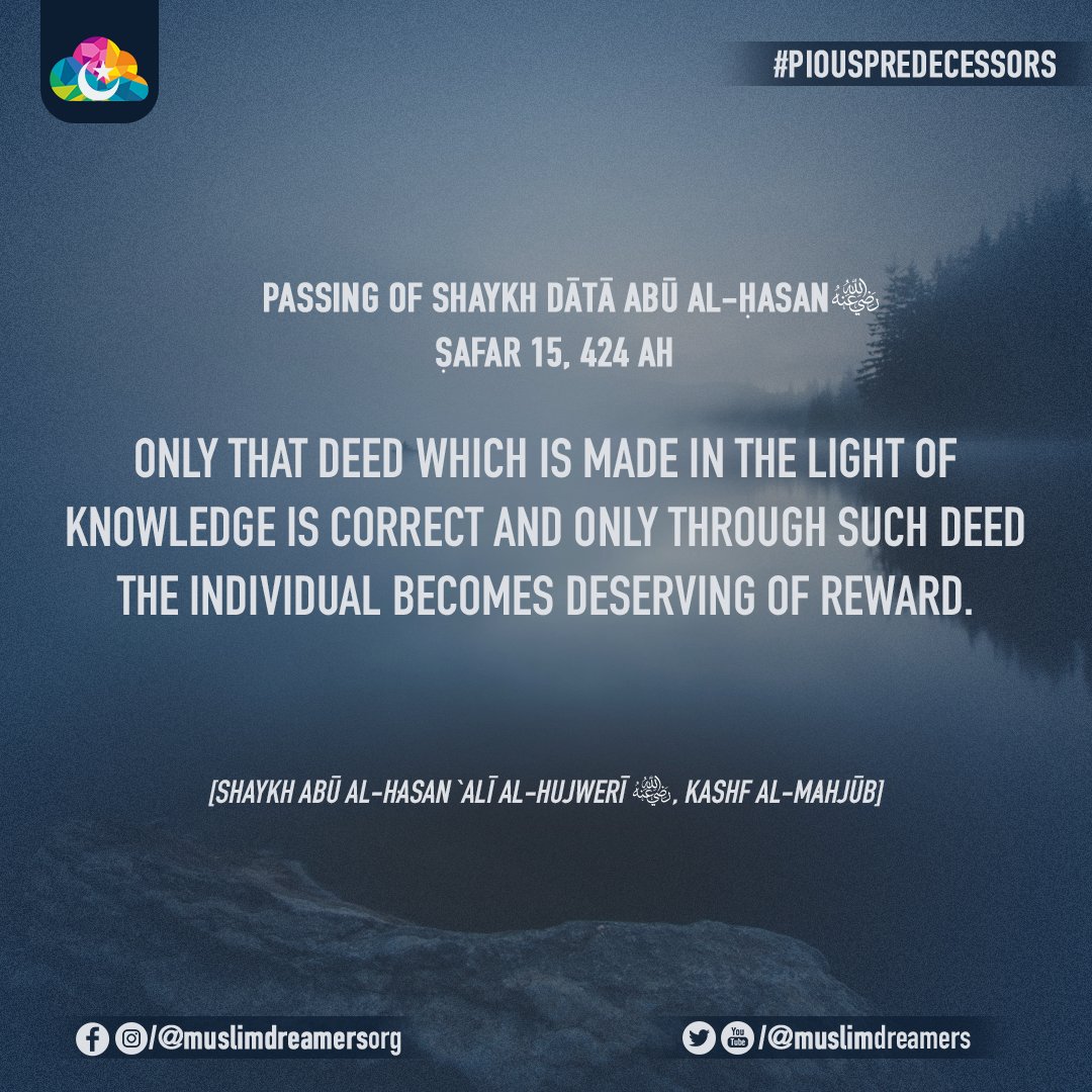 MuslimDreamers's tweet image. The 15th of Safar marks the passing of the noble Walī of Allāh, Shaykh Dātā Abū al-Hasan. al-Fātihah!
______
#piouspredecessors #knowledge #spirituality #islam #religion #muslimdreamers