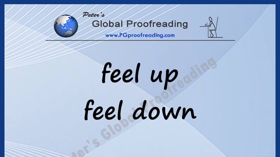 p_global_pro's tweet photo. VOCABULARY

✔️ 𝗳𝗲𝗲𝗹 𝘂𝗽 = be happy

✔️ 𝗳𝗲𝗲𝗹 𝗱𝗼𝘄𝗻 = be sad

• Am I 𝗳𝗲𝗲𝗹𝗶𝗻𝗴 𝘂𝗽? No, I'm not 𝗳𝗲𝗲𝗹𝗶𝗻𝗴 𝘂𝗽. I 𝗳𝗲𝗲𝗹 pretty 𝗱𝗼𝘄𝗻. In fact, I haven't 𝗳𝗲𝗹𝘁 this 𝗱𝗼𝘄𝗻 for a long time.

#LearnEnglish #vocabulary #IELTS #TOEFL #EFL #TEFL https://t.co/y3E87Fxo3z