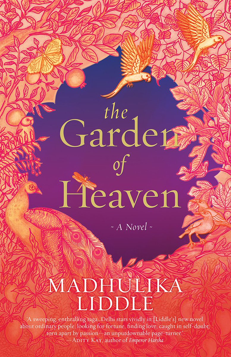 authormadhulika's tweet image. A first glimpse of the cover of my upcoming novel. The Garden of Heaven is the first book of The Delhi Quartet, and will be available starting mid-October.  #HistoricalFiction #historical #novel #writing