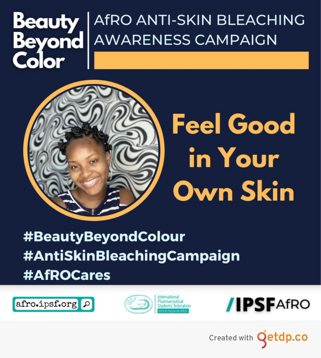 You are beautiful in your own skin.
No matter the colour of your skin.
@IPSFAfRO

#AntiSkinBleachingCampaign #BeautyBeyondColour 
#AfROCares