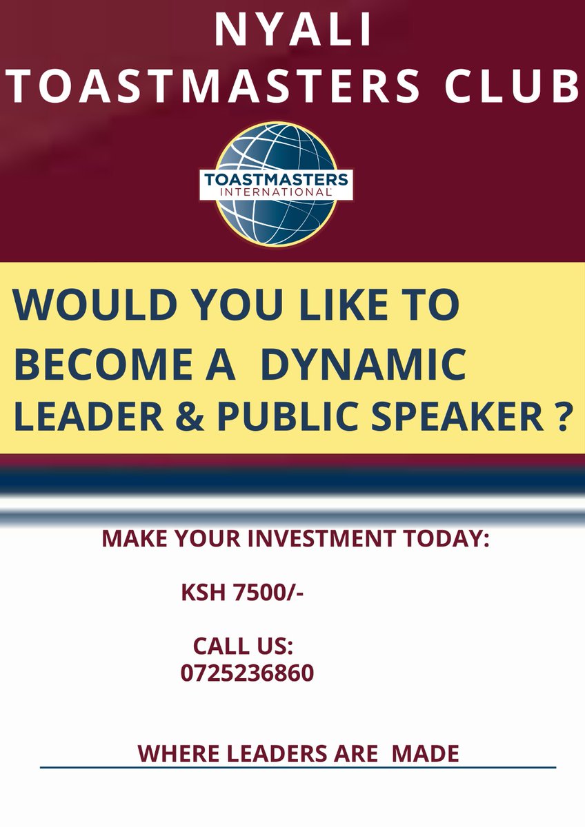 Would you like to become a dynamic Leader &amp; public Speaker? Make your investment today with us at  Kshs7,500 only and start your Journey.
#nyalitoastmastersclub#purenyalimagic#divisionA#d114#toastmastersinternational#whereleadersaremade