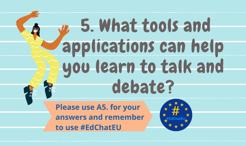 joawaszka's tweet photo. Q5. What tools and applications can help you learn to talk and debate?

#EdChatEu
#QEdChatEU
#culture_of_conversation
#school_debate https://t.co/kRWKEA3T7d