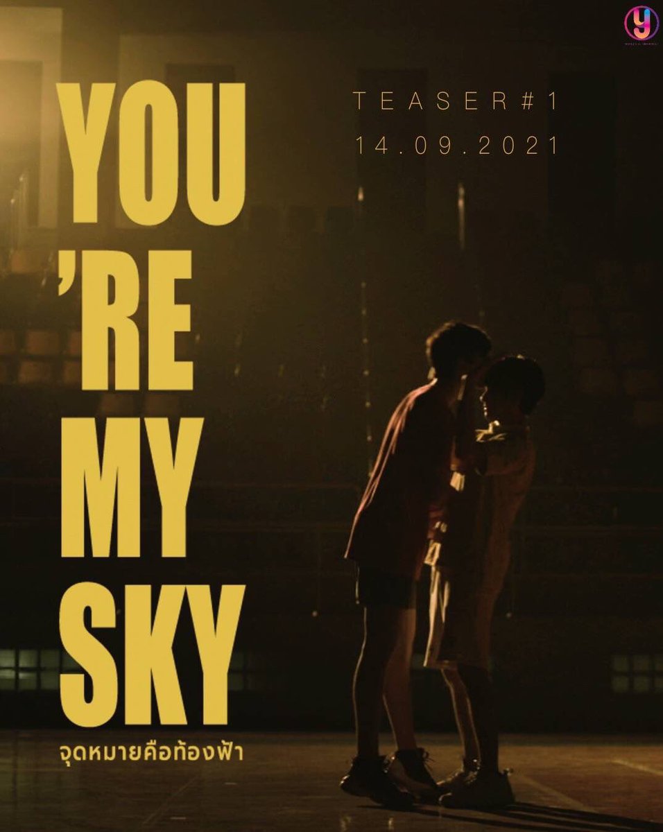 “Let's fall in love with the SKY"

1 4 . 0 9 . 2 0 2 1  |  7 PM
1st Teaser "จุดหมายคือท้องฟ้า You're My Sky" 

พร้อมกันที่​ YouTube : World Y Entertainment
Subscribe รอกันไว้ได้เลย bit.ly/2PTQ66I

#จุดหมายคือท้องฟ้า
#YoureMySkyTheSeries 
#WorldYEntertainment