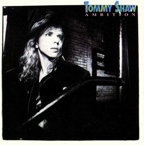 Happy Birthday Tommy Shaw      Ambition          