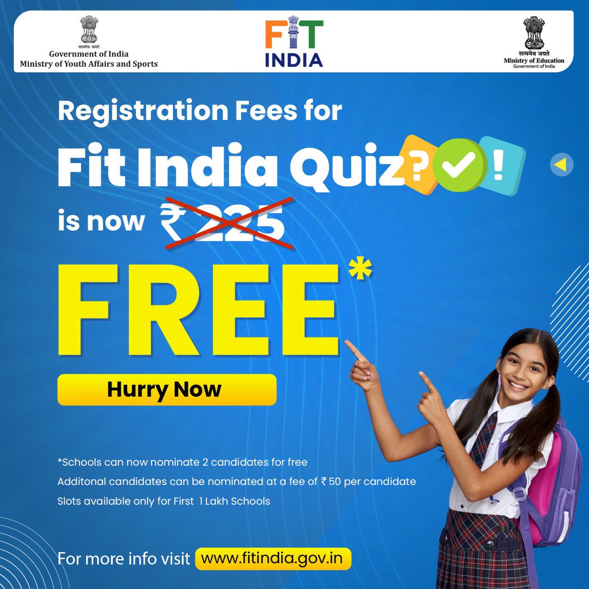 Delighted to announce the registration fee for  #FitIndiaQuiz has been waived off.

✅Schools can now register absolutely FREE !
✅First 1 Lakh Schools/2 Lakh Students

Hurry up, register now for the India’s biggest Quiz on Fitness & Sports

Click 👇🏼
fitindia.nta.ac.in