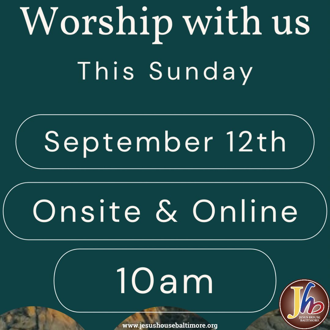 JesusHouseBalt's tweet image. Join the service Onsite &amp;amp; Online this Sunday September 12th, at 10am.

To join the service online, please use the link below: 

jesushousebaltimore.org/jhbtv 

#OnSite #Online #OneService #SundayService #Sunday #PastorTolaOdutola #JesusHouseBaltimore