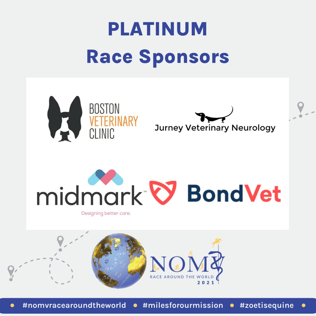 On this #SponsorSaturday we'd like to thank our PLATINUM Race Sponsors for the NOMV Race Around the World. 

We are so grateful for the support of Boston Veterinary Clinic, Jurney Veterinary Neurology, @MidmarkVet and <a href="/BondVetClinic/">Bond Vet Clinic</a>