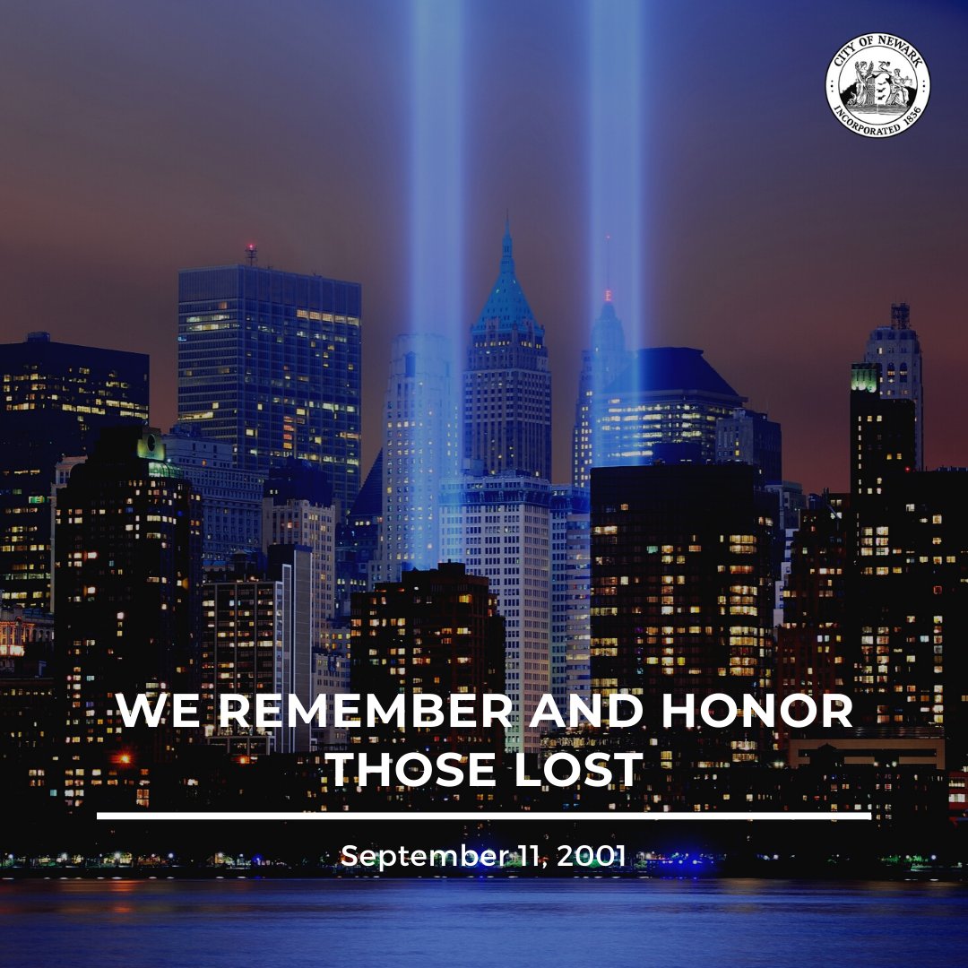 CityofNewarkNJ's tweet image. We remember and honor those lost 20 years ago on 9/11/2001