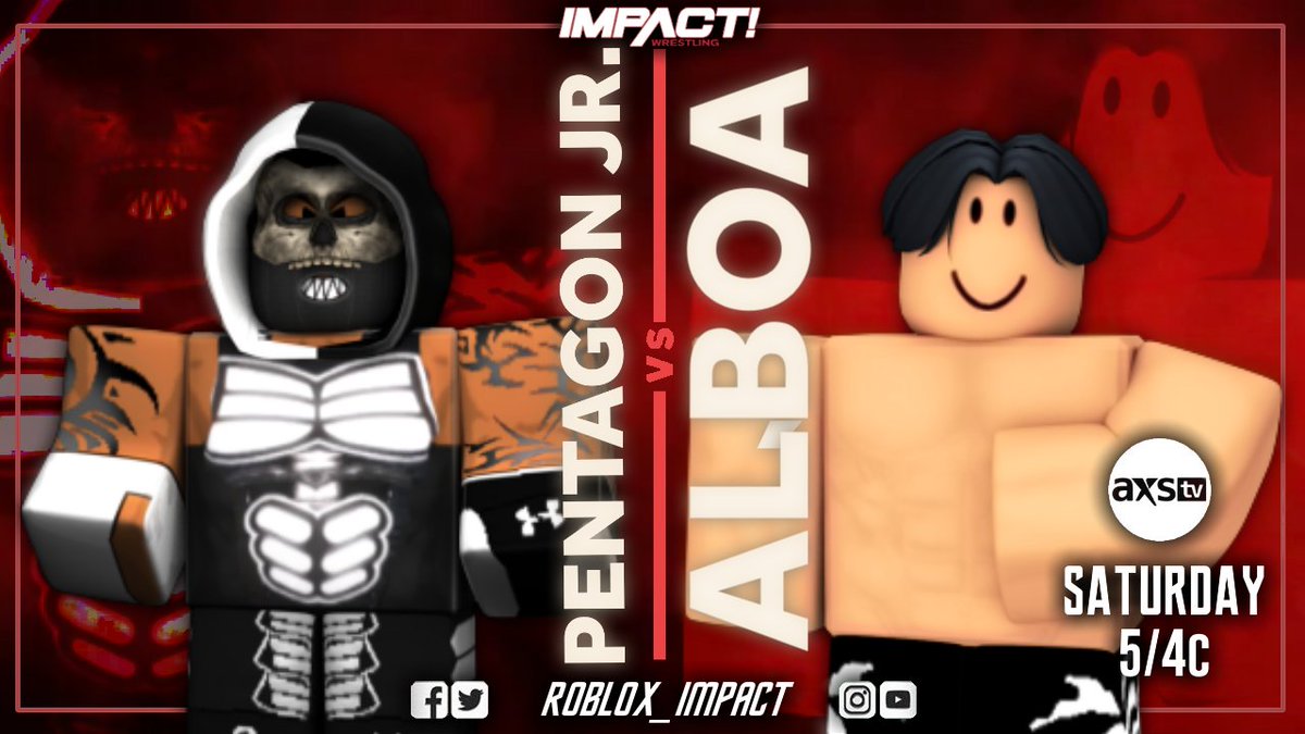 Roblox_IMPACT's tweet photo. TODAY at 5/4c on AXS TV!

@SaviorV3 vs. @notsopogg

@CoperateShafiy speaks out!

#leqfty vs. @KennyOmega_RBLX

@Rblx_Borat_Mike vs. @YaboiLowie - X-Division Championship

#IMPACTonAXSTV https://t.co/pTA7hkapCZ