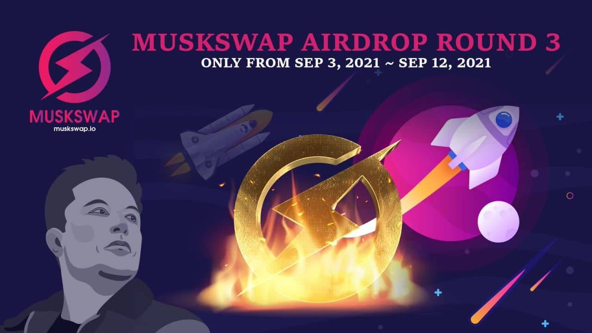 AirdropCastles's tweet photo. 📃 MUSKSWAP AIRDROP ROUND 3

🚀 Airdrop: 1.5 trillion MUSK ($1,000,000)
💰 Value: 50 million MUSK ($30)
🔥Referral : 10 Million MUSK ($6)
🏦 End/Distribution Date: September 12, 2021
🔐Unlock Token :  January 1, 2022

📖 Step-bhttps://muskswap.io/ https://t.co/a42KI7eMOp