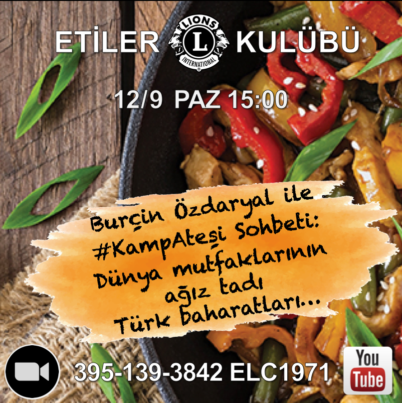 <a href="/EtilerLions/">Etiler Lions</a> Kulübü'nün bu ay gerçekleştireceği #KampAteşi buluşmasına uluslararası gıda pazarları uzmanı <a href="/ChefSeasonsTR/">Chef Seasons</a> Pazarlama ve İş Geliştirme Direktörü Burçin Özdaryal "dünya mutfaklarının ağız tadı Türk baharatları" konulu Youtube canlı yayın konuşması ile değer katacak.