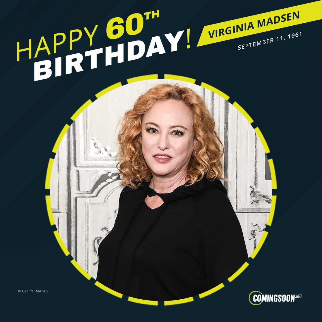 Happy birthday to Dune, Candyman, and Sideways star Virginia Madsen! 