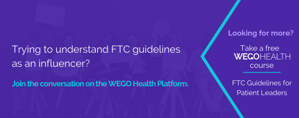 socialhealthnet's tweet photo. Questions about the #FTCguidelines as an influencer?

Get input from your fellow patient leaders by joining the discussion on the @WEGOHealth platform: https://t.co/kUfVuFeMTY https://t.co/oaoo1Vc17C