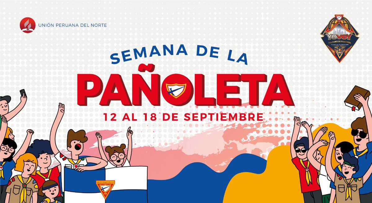 ⏰ ¡Semana de la Pañoleta! 😃🔻 En pocas horas comienzan los desafíos 🥳 del 12 al 18 de septiembre cumple los desafíos usando tu pañoleta 😎 

✅ Cumple todos los desafíos 🚨 encuéntralos en las cuentas oficiales de tu campo misionero. 

📲 Hashtags: #SemanaDeLaPañoleta #YoVoy