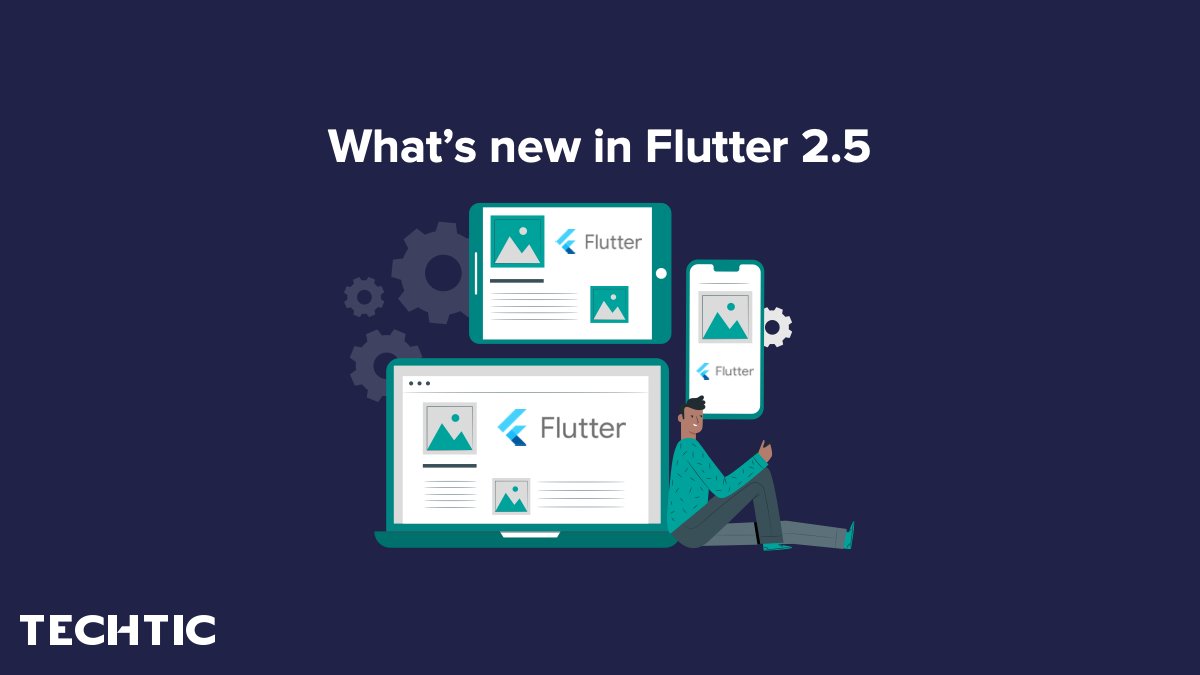 TechticSolution's tweet image. What’s new in #Flutter 2.5?
Performance improvements, DevTools updates, new Material You support, a new app template, & more!
This release is jam-packed with exciting new #updates shared by @csells, Let’s get started-bit.ly/3hiV5sq
#FlutterUpdate #NewRelease #Release