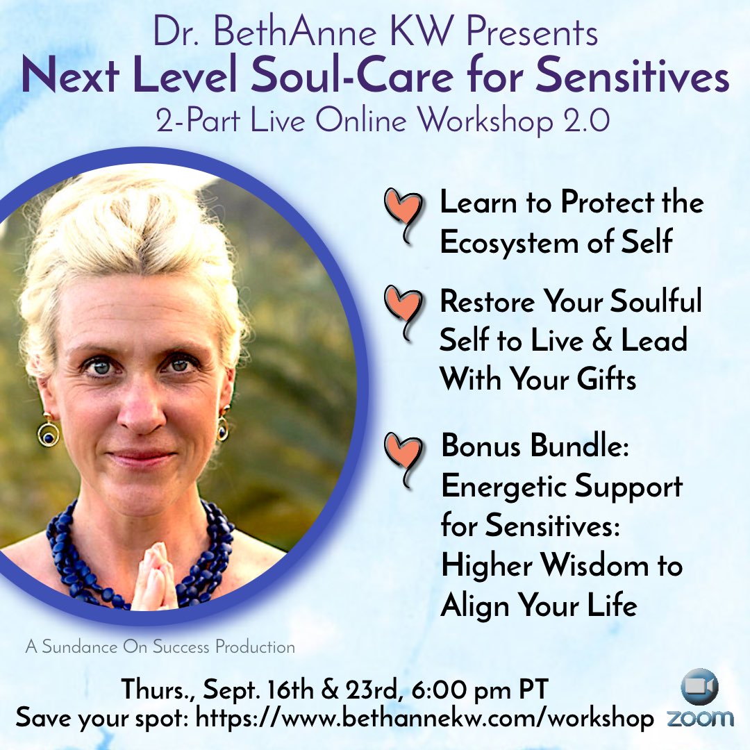 DrBethAnneKW's tweet photo. .
We begin Next Level Soul Care for Sensitives on Thursday, 9/16 - LIVE Online!
Please join us as we address these concerns, provide solutions, tools, scripts, higher perspectives, insights, and solutions.
Ready to dive in?
Join us: https://t.co/2MdW9HbvWN
#HSP #DrBethAnneKW https://t.co/NgTJrID8XW