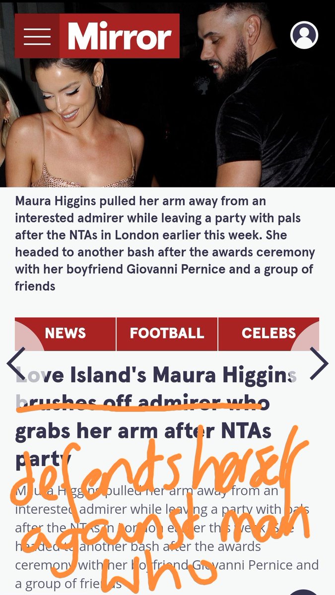 vkinkaid11's tweet photo. Fixed it @DailyMirror ... Or what about "love island @MauraHiggins defends herself against rude male who is sexually harrassing her at the NTAs" 

STOP romanticising sexual harrassment as "admirer" https://t.co/KuIRowE6hA