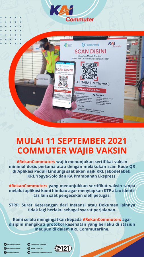 CommuterLine's tweet photo. #InfoKRL
Mulai 11 September 2021
Commuter Wajib Vaksin
#RekanCommuters wajib menunjukkan sertifikat vaksin minimal dosis pertama dengan melakukan scan Kode QR di Aplikasi PeduliLindungi saat akan naik KRL Jabodetabek, KRL Yogya-Solo dan KA Prambanan Ekspress. |1 https://t.co/c2zx2Uowlq