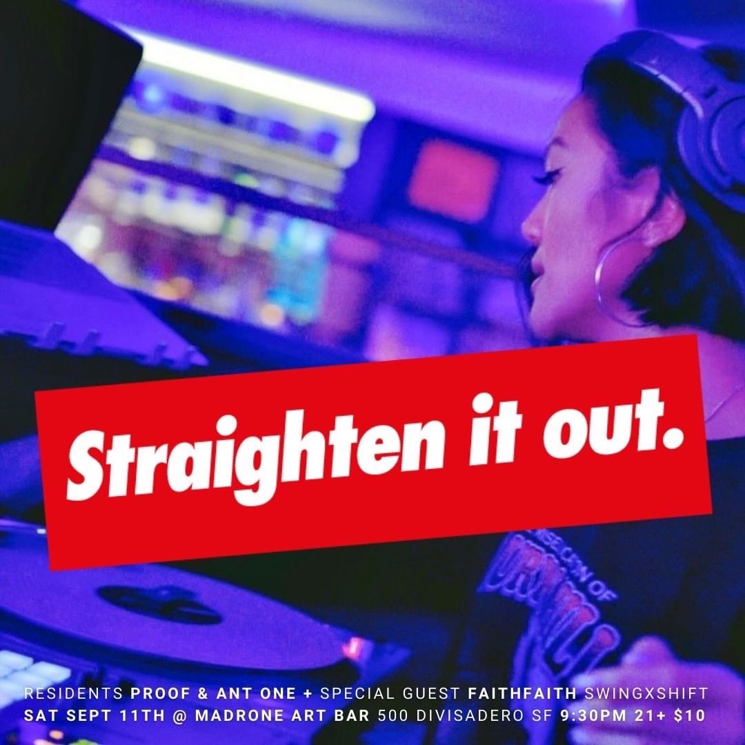 antRBC's tweet photo. #TONIGHT 
DJs:

FAITHFAITH (@djfaithfaith) &amp;
ANT-ONE

9:30pm 
@madroneartbar 
500 Divisadero #SF

Proof of vaccination required. 21+

#STRAIGHTENITOUT #secondsaturdays #rap #slaps #rnb #dance #electronic #throwbacks #island #styleee https://t.co/e08cxTVFCB