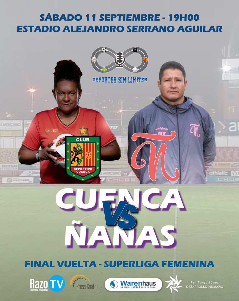 Dep_SinLimites's tweet photo. #FinalSLFDirecTV2021
@CuencaFemenino vs. @Clubnanas
🏟: Serrano Aguilar (Cuenca)
⏰: 19h00
🖥: @Dep_SinLimites - #RazoTV
🎙 #DeportesSinLímites https://t.co/sAFcSGGTJ6