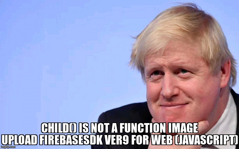 overflow_meme's tweet image. child() is not a function image upload firebaseSDK Ver9 for Web (JavaScript) stackoverflow.com/questions/6914… #firebasestorage #firebase #javascript
