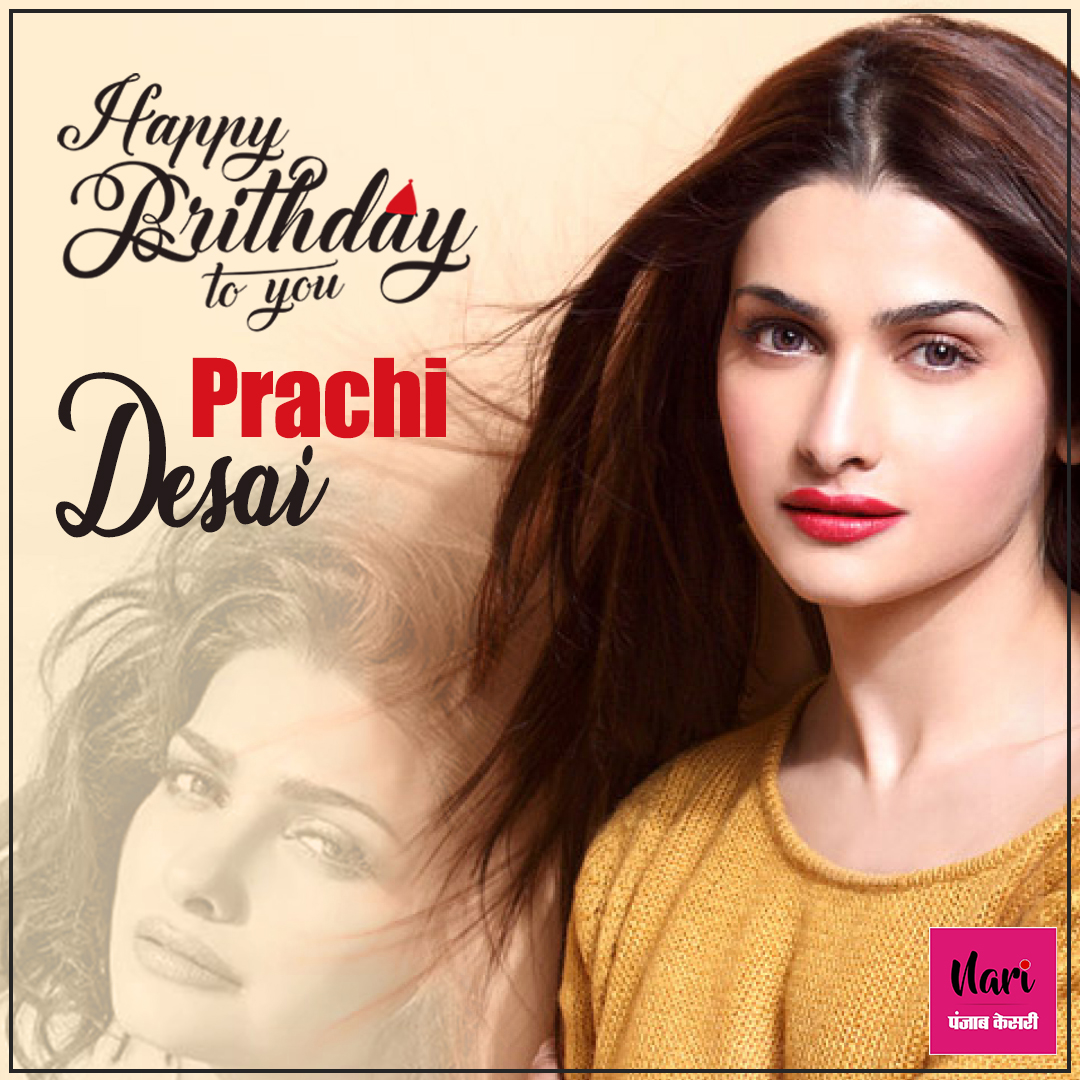 Wish You A Very Happy Birthday Prachi Desai    