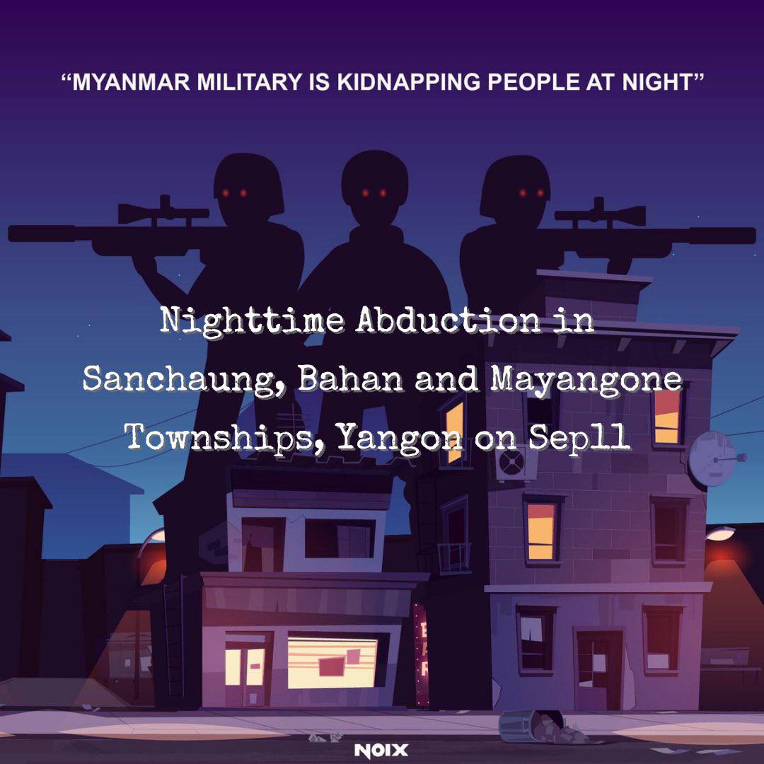 SAC arbitrarily abducted a CDM medical doctor from PyiThuKwatThit 2 st &amp; family from Ingapu St, Sanchaung Tsp. 2 boys among them were brutally abused physically before abduction.
#RecognizeNUG
#Sep12Coup
#WhatsHappeningInMyanmar