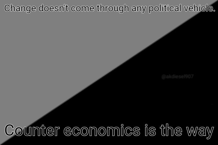 akdiesel907's tweet image. #CounterEconomics #agorism #anarchy #action #A3 @SallyMayweather thought you might appreciate this.