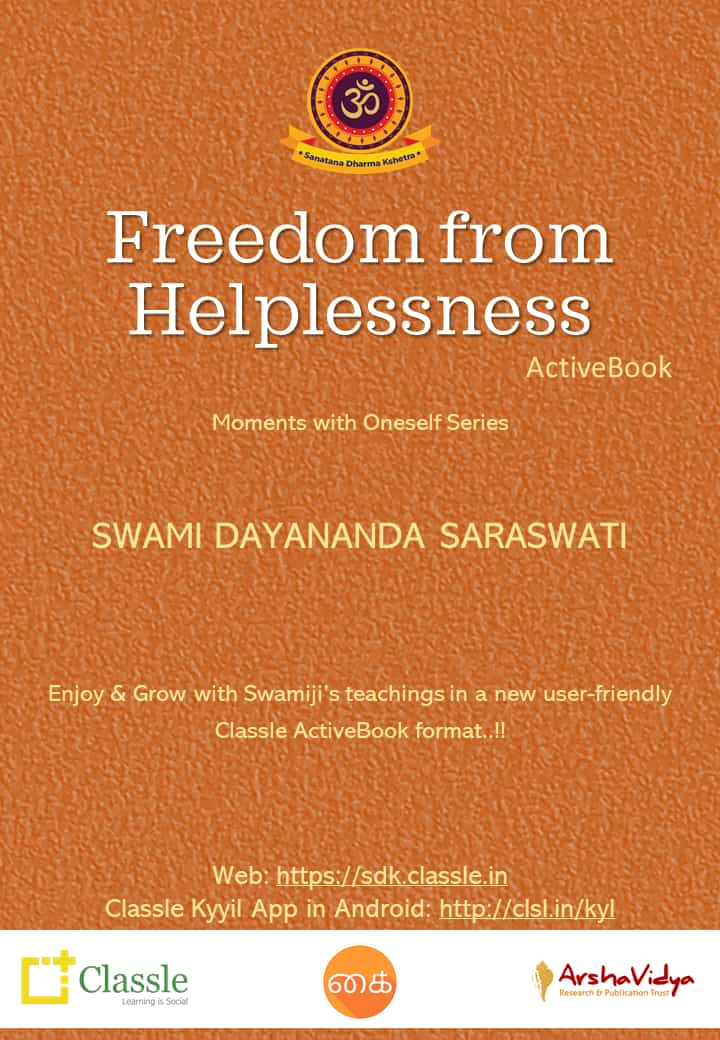 classletweets's tweet photo. The complex situations confronting us makes us feel helpless. Let the Wisdom of Pujya Swamiji help us get Freedom from Helplessness.
Start the journey Now. Go to: https://t.co/RMaHEiPibc
#SwamiDayananda #Sanatan #ActiveBooks https://t.co/z79bEusPMH