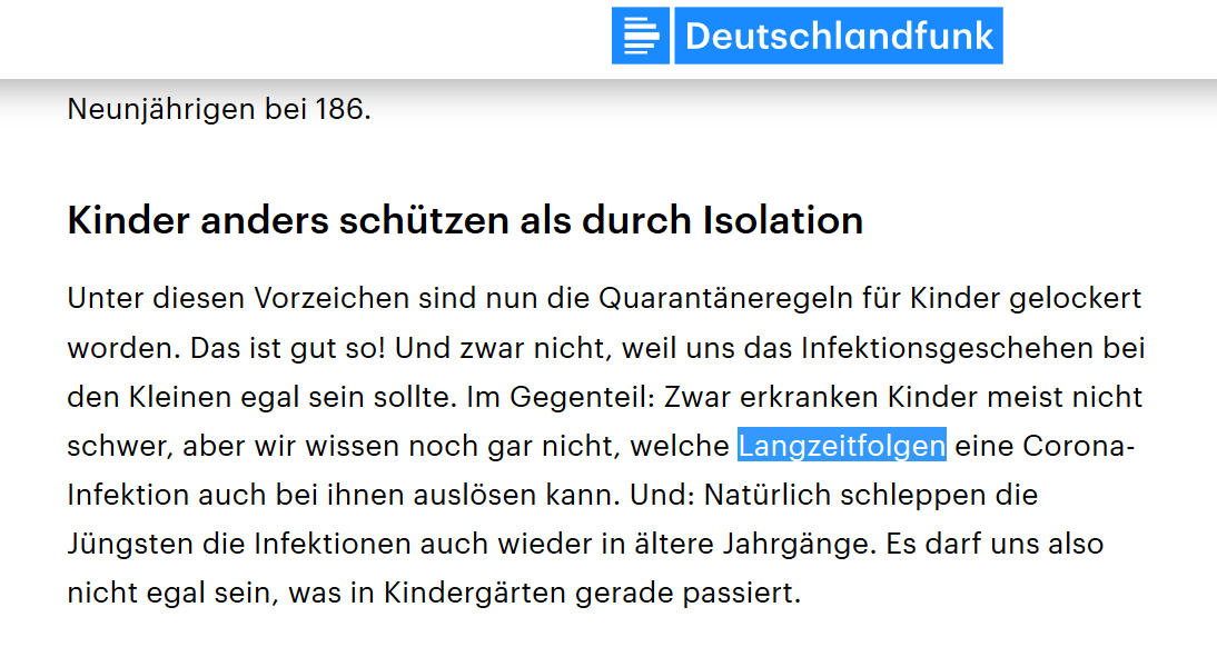 Ich wundere mich immer wieder, wie oft die unabsehbaren Langzeitfolgen einer INFEKTION ins Feld geführt werden, während die möglichen Langzeitfolgen einer IMPFUNG unerwähnt bleiben. Zu einer ausgewogenen Diskussion gehören beide Aspekte. deutschlandfunk.de/kitas-und-pand…