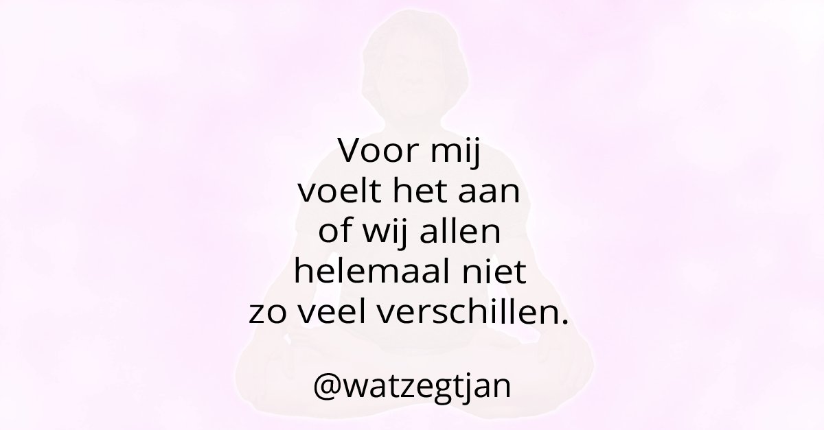 watzegtjan's tweet photo. Voor mij voelt het aan of wij allen helemaal niet zo veel verschillen. https://t.co/ZnsfjmP2FH #quote uit #blog #Jijbenteenwonder door #watzegtjan #linkinbio #jezelflatenzien #zelfliefde #selflove #uniek #wonder https://t.co/tHadNbg2Ml