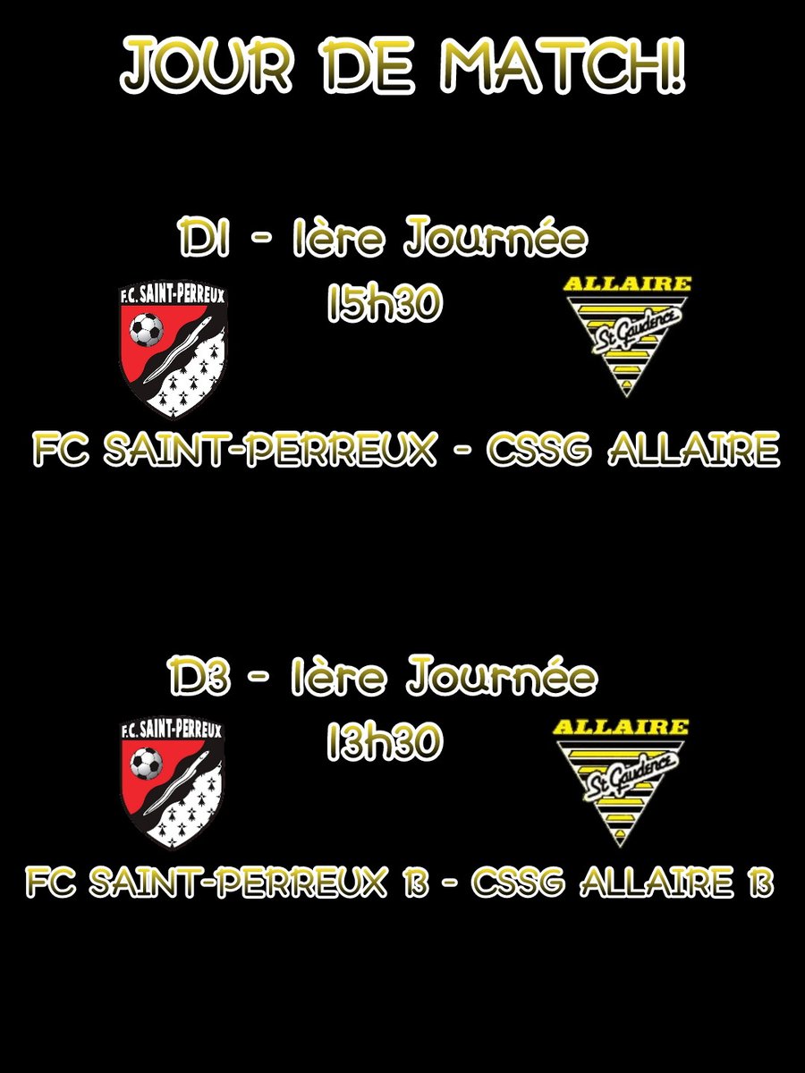 Reprise des championnats !!

📅 1ère Journée - D1
FC Saint-Perreux 🆚 <a href="/CSSGAllaire/">💛🖤CSSG Allaire🖤💛</a> 
⌚15h30
🏟️ Saint-Perreux

📅 1ère Journée - D2
FC Saint-Perreux B 🆚 <a href="/CSSGAllaire/">💛🖤CSSG Allaire🖤💛</a> B
⌚13h30
🏟️ Saint-Perreux

😷 Pass sanitaire obligatoire
#AllezLesJaunesEtNoirs