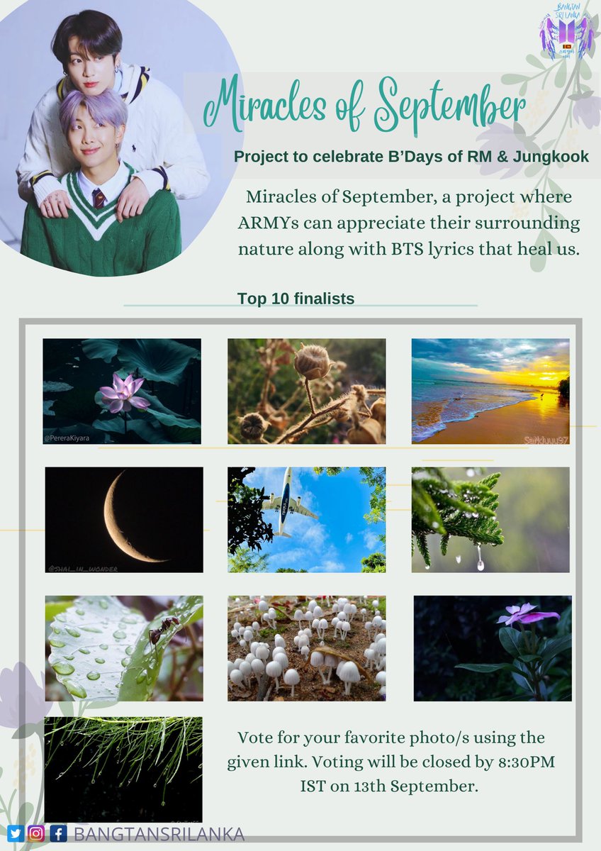 BANGTANSRILANKA's tweet photo. Here are the top 10 finalists of #MiraclesOfSeptember, the event organized by BANGTANSRILANKA to celebrate RM's and JK's B’days.

Please go to below link and vote (👍🏻) for your favourite photo/s.
🔗 https://t.co/JkAzjzU3K3

@BTS_twt https://t.co/caAEfb5I8U