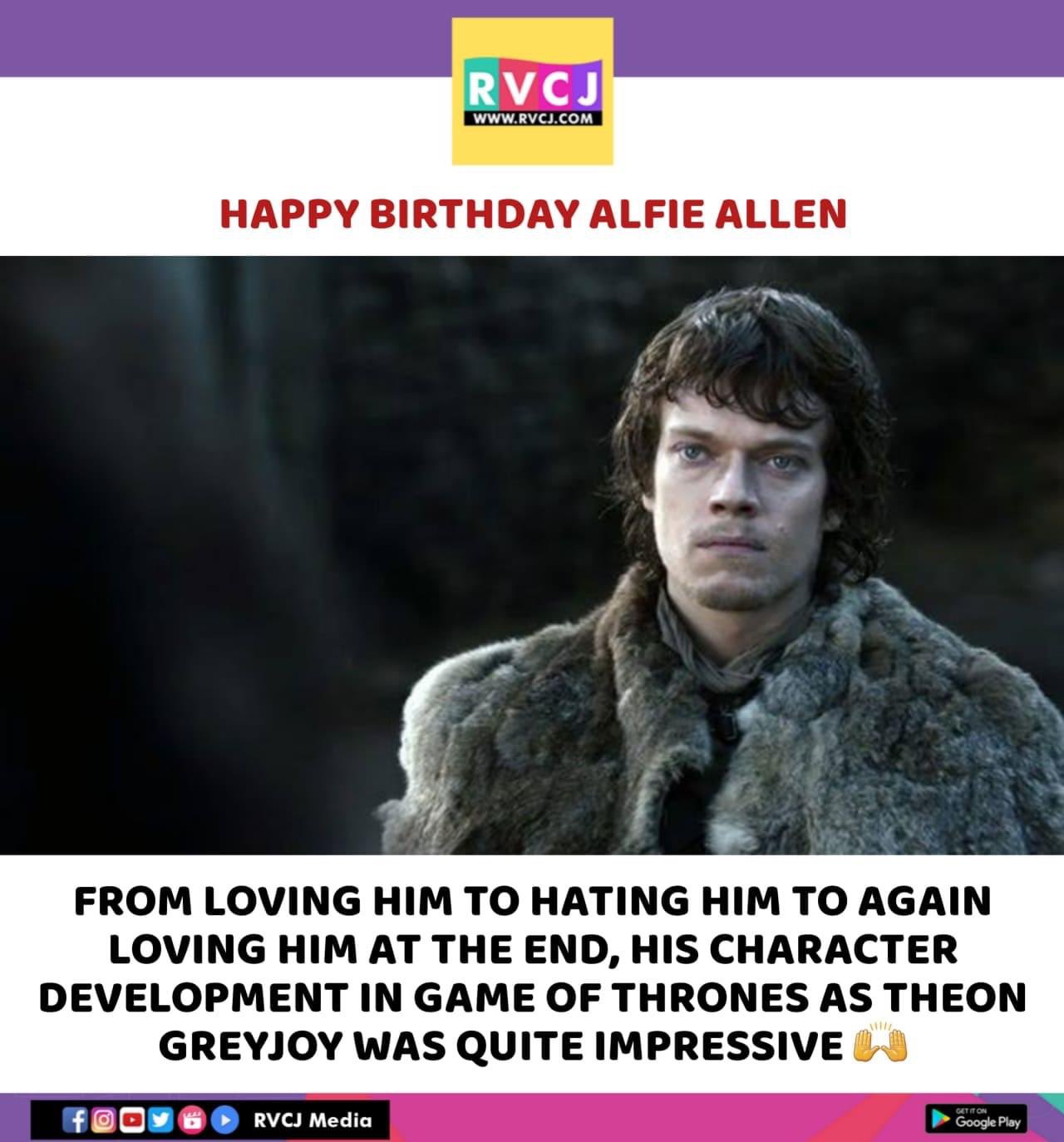 Happy Birthday Alfie Allen      