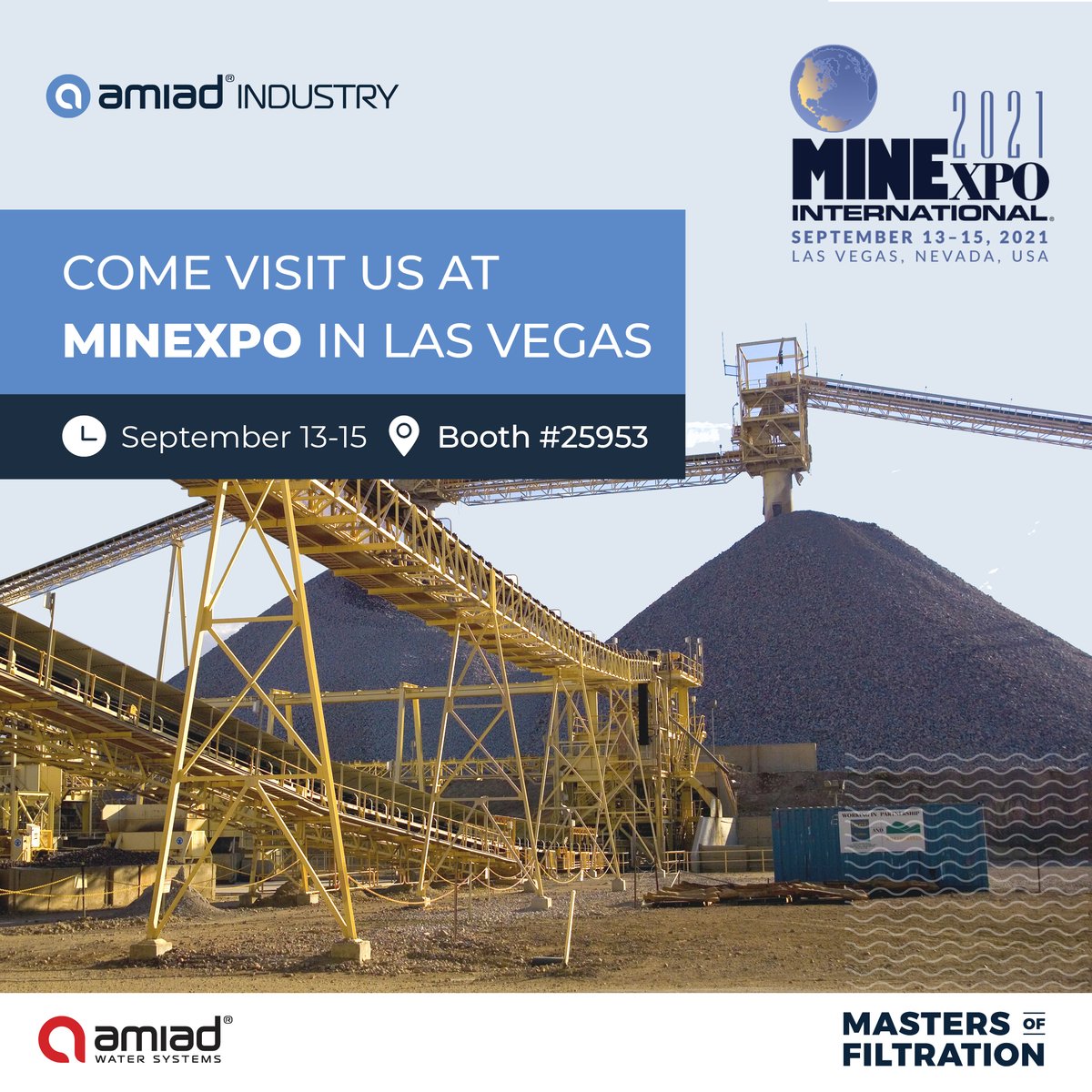 AmiadWaterSyst's tweet photo. Are you planning to be at MINExpo in Las Vegas? Starting tomorrow, we will be there with our water filtration solutions for the mining industry. Hope to see you at booth 25953!
#MastersOfFiltration #AmiadOriginal https://t.co/oDX5x6Gd7o
