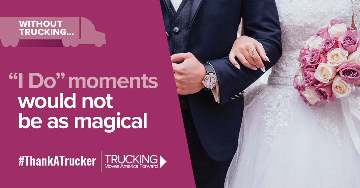 It's #NationalTruckDriverAppreciationWeek! Time to #ThankATrucker for all for the ways they improve our lives - no matter how big or small. Today, #ThankATrucker for delivering the flowers, champagne, wedding cake and music that make our weddings magical! #NTDAW2021