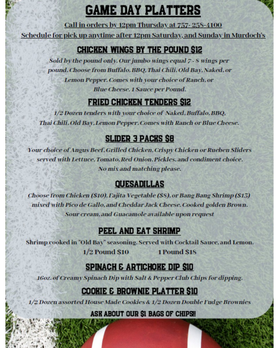 Order your Game Day eats by noon Thursdays and pick up after noon Saturday or Sunday at Murdoch's!
