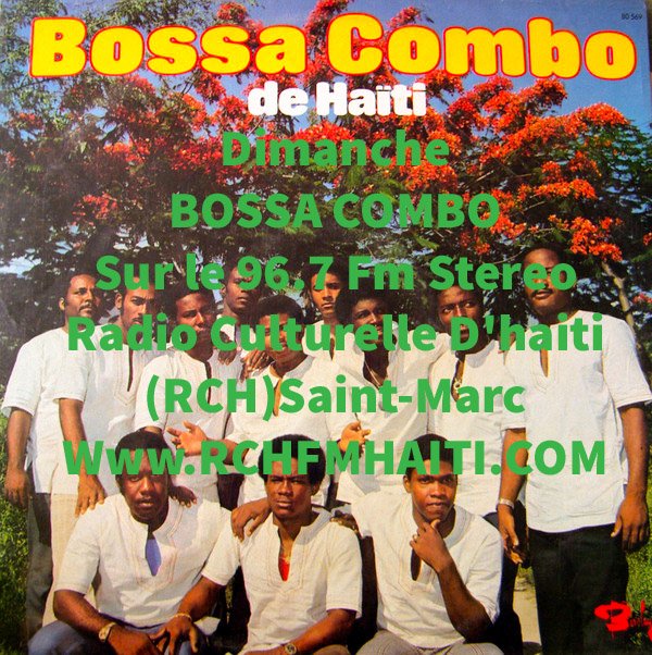 RCHFM's tweet photo. Dimanche 
BOSSA COMBO
Sur le 96.7 Fm Stereo
Radio Culturelle D'haiti(RCH)Saint-Marc
https://t.co/WjyHwrHIPi https://t.co/JaGGkKfhSG