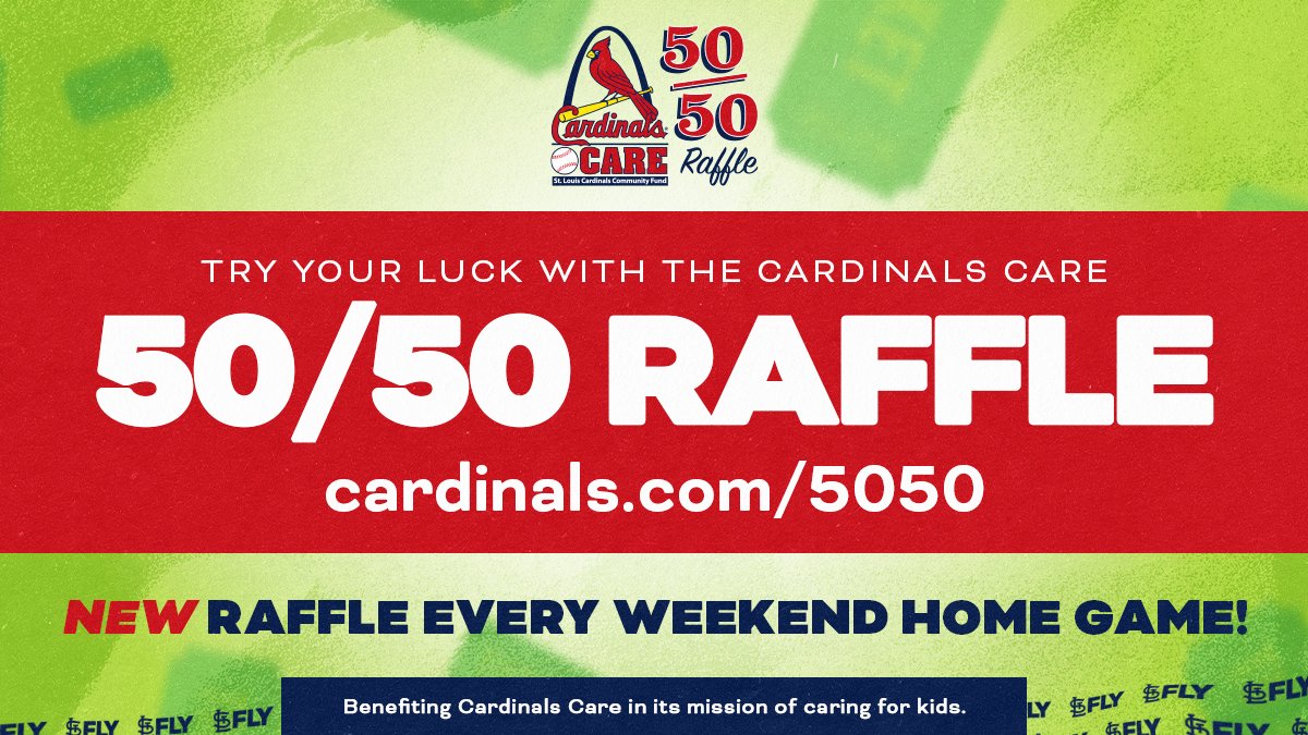 Cardinals Care 50/50 Raffle