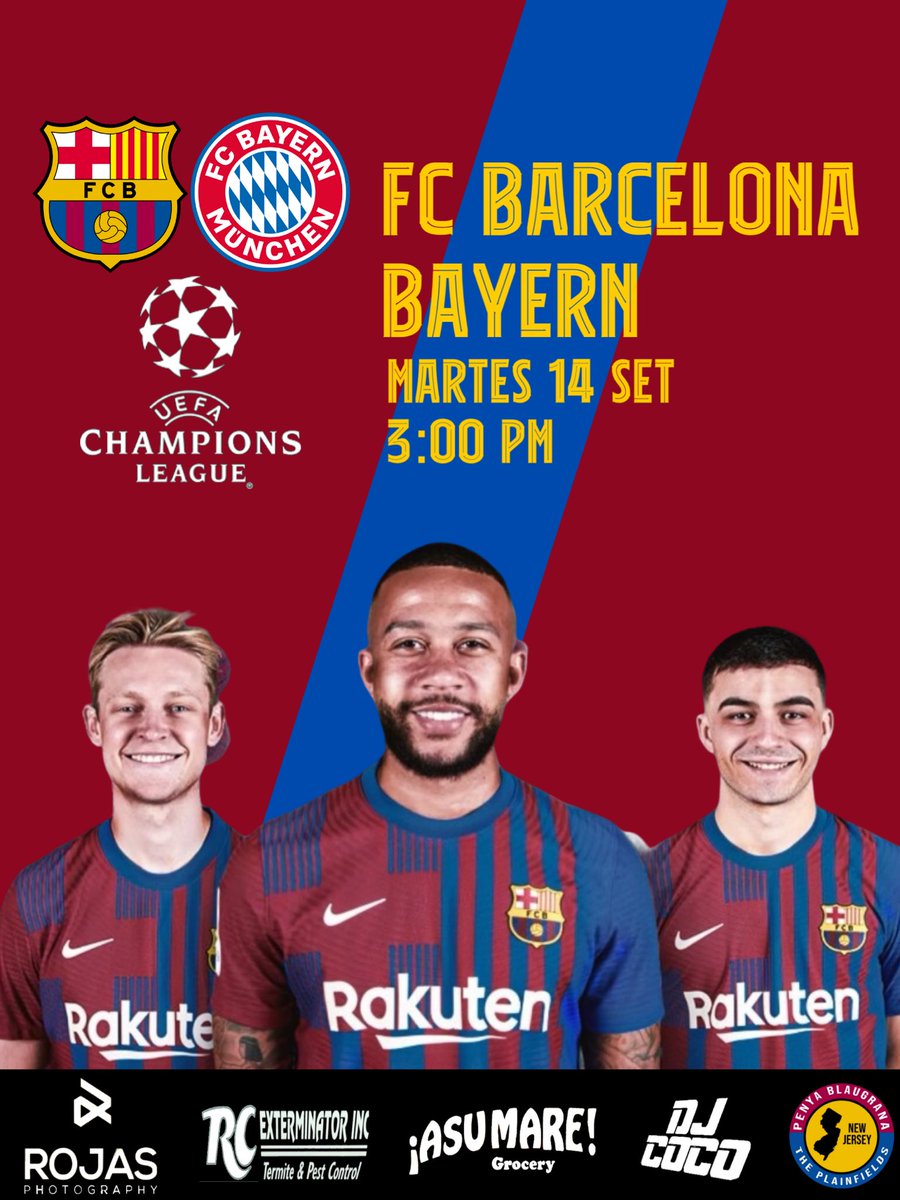 PPlainfields's tweet photo. Siguiente Partido
🏆 @championsleague 
🏟 Camp Nou 
📅 Martes 14 Set. 
⏰ 3:00 pm
⚽️ #BarçaBayern
💪🏼🔵🔴Força Barça https://t.co/TOMtBYvu0O