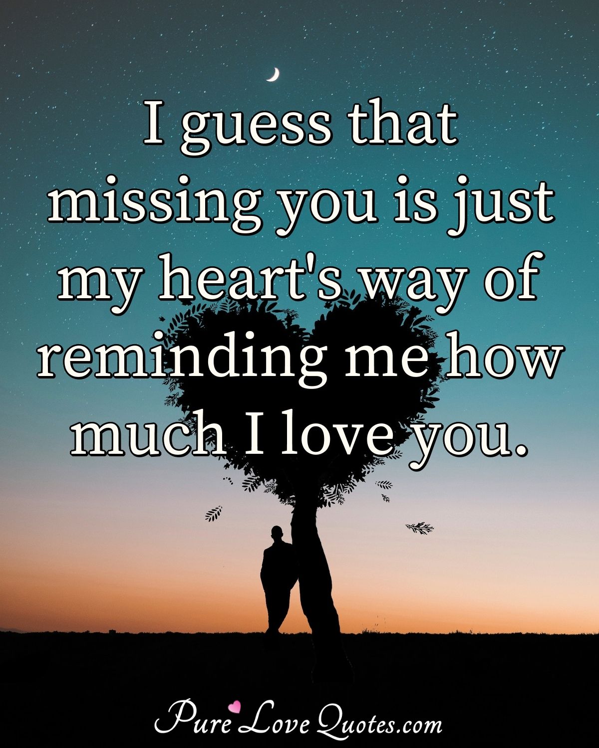 My Love I Miss You Quotes Pure Love Quotes On Twitter: "I Guess That Missing You Is Just My Heart's  Way Of Reminding Me How Much I Love You. #Quote #Quotes #Missyou  #Missingyou #Missyouquotes Https://T.co/Zw6749Tbgn Https://T.co/819Druuaug"  / Twitter