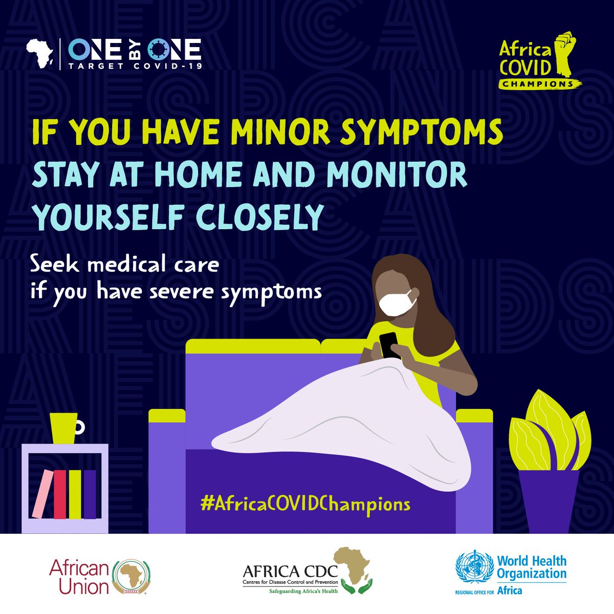 If you feel unsually well, stay at home as you monitor yourself closely for any Covid19 symptoms. #COVID19 #africacovidchampions